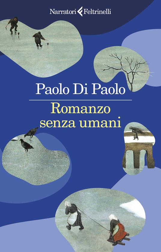 PAOLO DI PAOLO ROMANZO SENZA UMANI